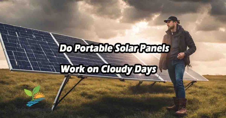 Do Portable Solar Panels Work on Cloudy Days